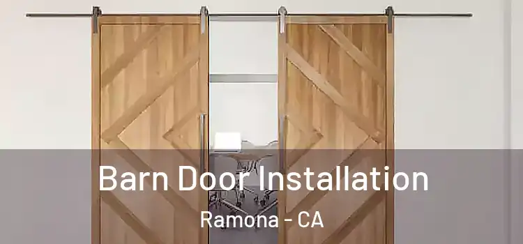 Barn Door Installation Ramona - CA