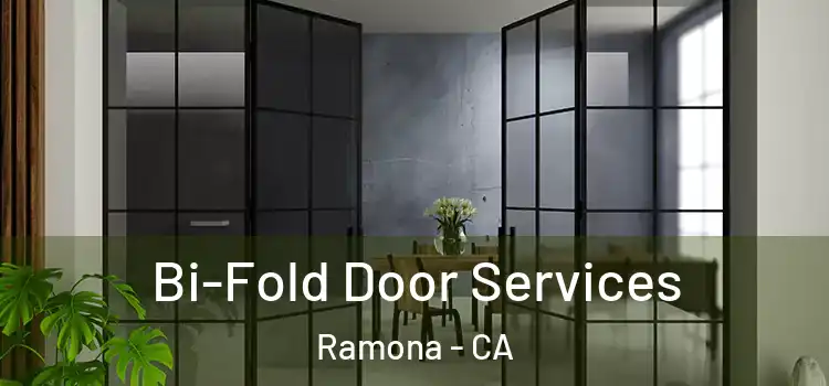 Bi-Fold Door Services Ramona - CA