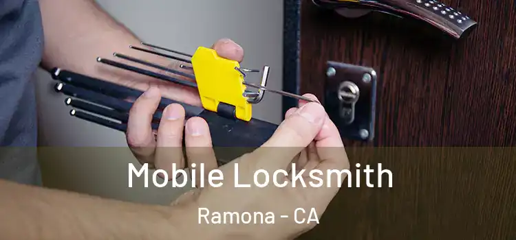 Mobile Locksmith Ramona - CA