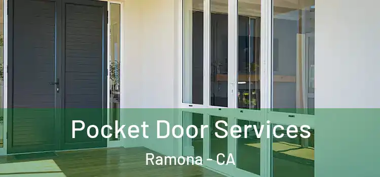 Pocket Door Services Ramona - CA
